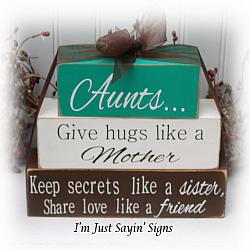 Aunts Give Hugs Wood Blocks