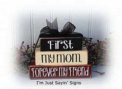 First Mom, Forever My Friend Itty Bitty Blocks