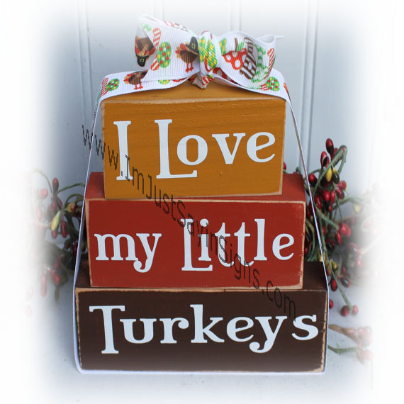 I Love My Little Turkeys Itty Bitty Wood Blocks