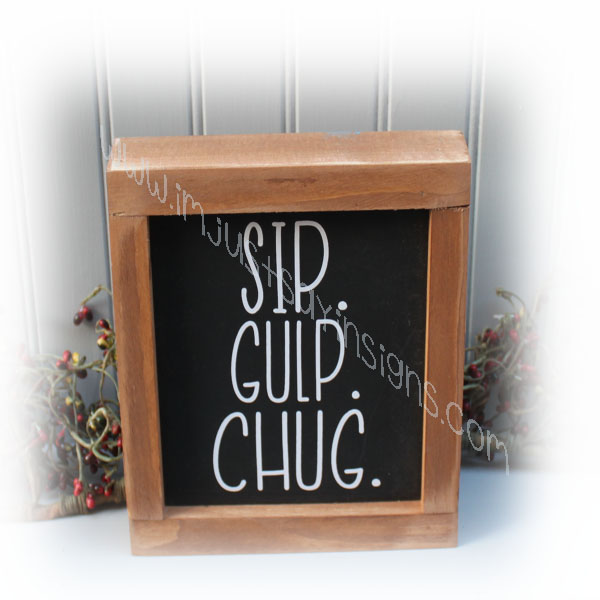 Sip. Gulp. Chug. Farmhouse Coffee Sign